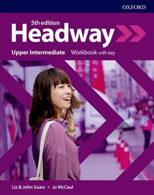 Headway Upper-Intermediate Workbook with Key (pratybos su atsakymais, 5th. edition)