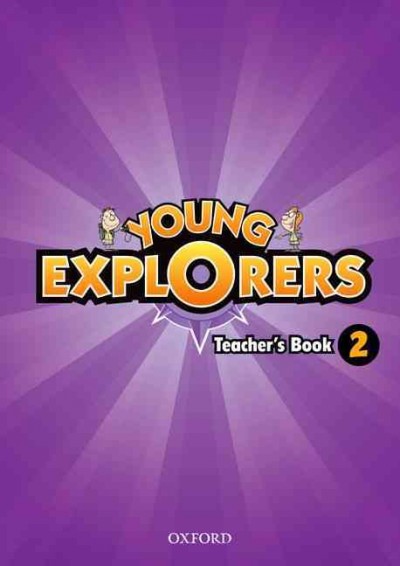 Young Explorers 2 Teacher's Book (mokytojo (-s) knyga)