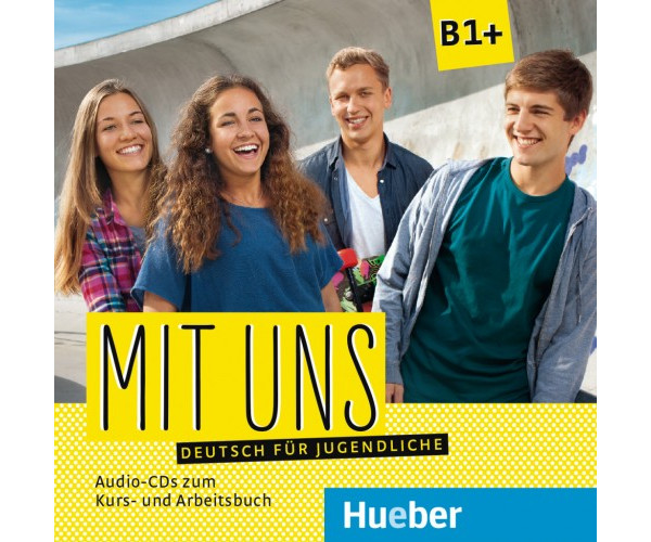 Mit uns B1+ Audio CDs zum KB1 Audio CD zum AB