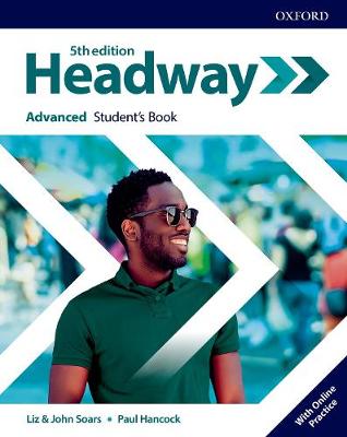 Headway Advanced Student's book+ OP (vadovėlis su online practice, 5th. edition)