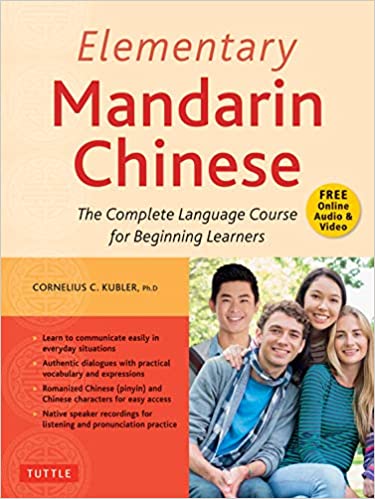 Elementary Mandarin Chinese Textbook. The Complete Language Course for Beginning Learners (With Companion Audio)