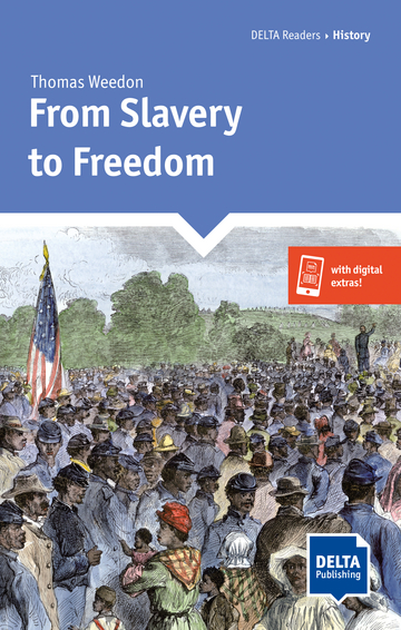 DR 5 A2 History: From Slaveryto Freedom