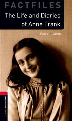 Oxford Bookworms Library Level 3 Anne Frank  (3rd revised edition)