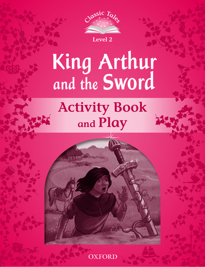 CT2E 2 ABy: King Arthur & Sword