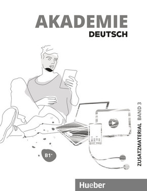 Akademie Deuhsch B1+ Zusatzmatbd 3
