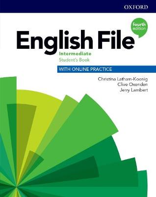 English File Intermediate Student's Book with Online Practice (vadovėlis su online practice, 4th. edition)