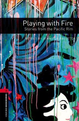 OBL 3E 3 MP3: Playing with Fire; Stories from Pacific Rim