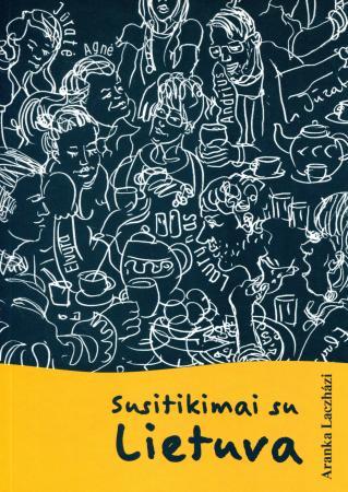Susitikimai su Lietuva. Vadovėlis aukštosioms mokykloms