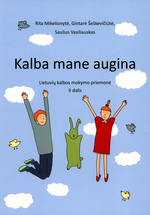 Kalba mane augina II dalis