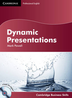 Cambridge Business Skills Dynamic Presentations Student's Book with Audio CDs (2) (vadovėlis)