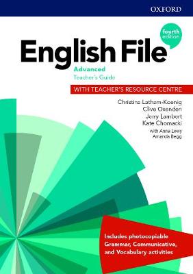 English File Advanced Teacher's Guide with Teacher's Resource Centre 4th Revised edition (mokytojo/os knyga)