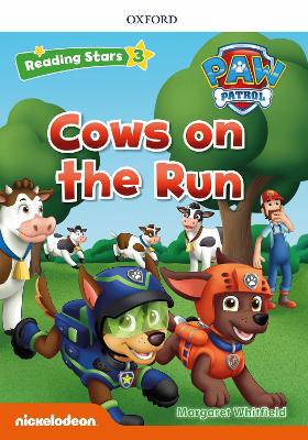 Reading Stars Paw Patrol: Cows on the Run