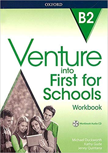 Venture into First for Schools B2 Workbook Without Key Pack (pratybos)