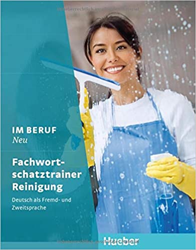 Im Beruf Neu Im Beruf Neu Fachwortschatztrainer Reinigung