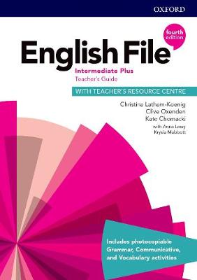 English File Intermediate Plus Teacher's Guide with Teacher's Resource Centre 4th edition