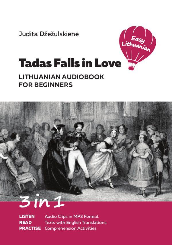 Tadas Falls in Love. Lithuanian Audiobook for Beginners