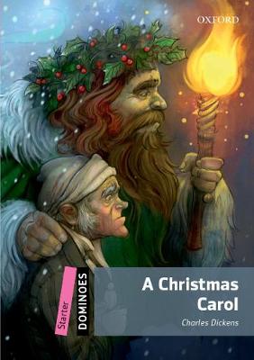 A Christmas Carol. Dominoes. Starter. (2nd Revised edition 2018)