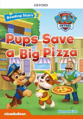 Reading Stars Paw Patrol 2: Pups Save a Big Pizza