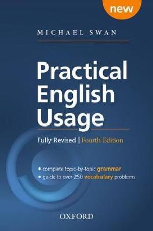 Practical English Usage (4th. edition)