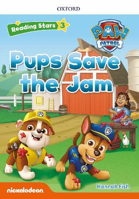 Reading Stars Paw Patrol 3: Pups Save the Jam