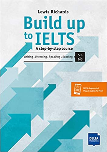 Delta: Bild Up to IELTS 5.5-6.0 Writing List Speak Reading
