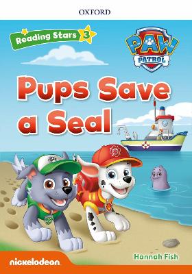Reading Stars Paw Patrol 3: Pups Save a Seal