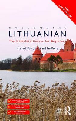 Colloquial Lithuanian: The Complete Course for beginners