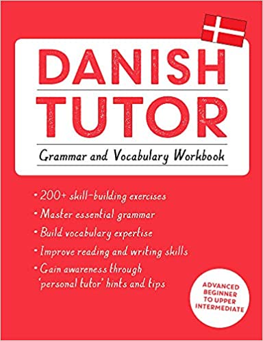 Danish Tutor Grammar & Vocabulary A1-C1