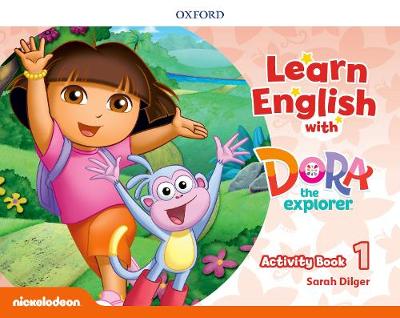 Learn English with Dora 1 Activity book (pratybos)