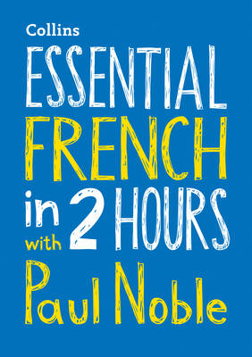 Essential French in 2 Hours