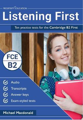 Listening First:10 Practice Te sts for the Cambridge B2 First