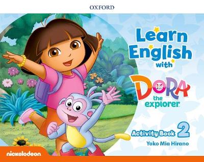 Learn English with Dora 2 Activity book (pratybos)