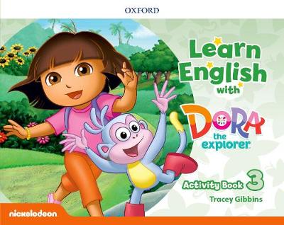 Learn English with Dora 3 Activity book (pratybos)