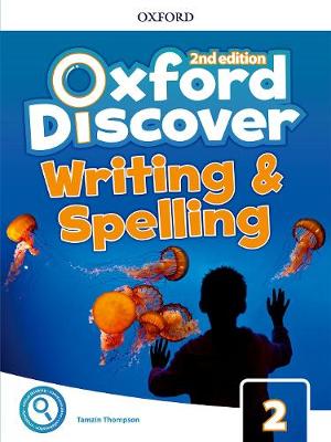 Oxford Discover 2 Writing and Spelling Book (2nd Revised edition)