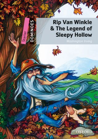 Dominoes: Starter: Rip Van Winkle & The Legend of Sleepy Hollow