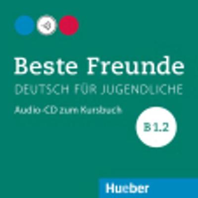 Beste Freunde B1.2 CD zum Kursbuch