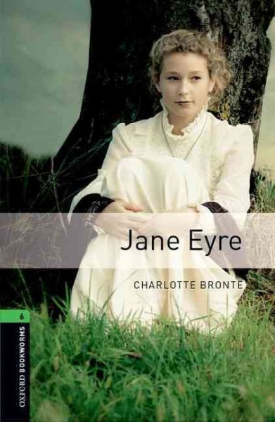 Oxford Bookworms Library Level 6 Jane Eyre audio pack. 3rd revised edition