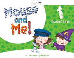 Mouse and Me! 1 Student Book Pack (vadovėlis)