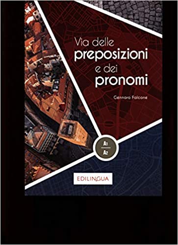 Via delle Preposizioni e dei Provomi A1-A2
