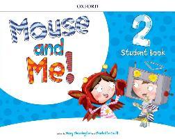 Mouse and Me! 2 Student Book Pack (vadovėlis)