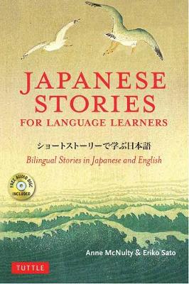 Japanese Stories for Language Learners. Bilingual Stories in Japanese and English