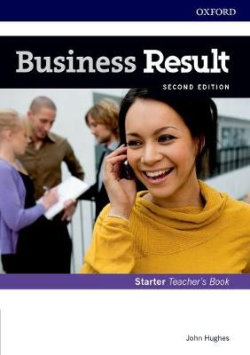 Business Result Starter Teacher's Book and DVD Business English you can take to work today (mokytojo (-s) knyga su priedais). 2nd revised edition