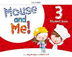 Mouse and Me! 3 Student Book Pack (vadovėlis)