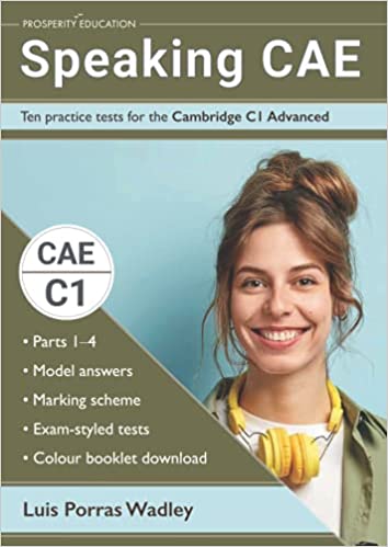 Speaking CAE: 10 Practice Test for the Cambridge C1