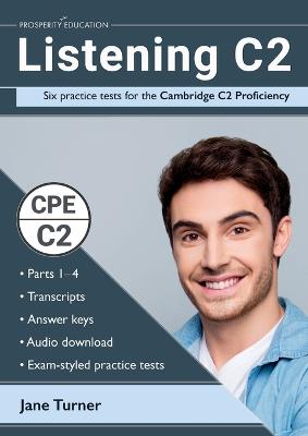 Listening C2: 6 Pract Tests for the Cambridge C2 Proficiency