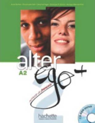 Alter ego + A2 Livre de l'eleve + CD-ROM