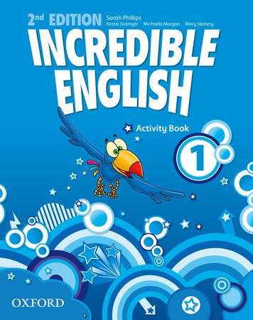 Incredible English 1 Activity book (pratybos, 2nd. edition)