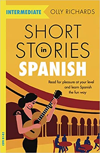 Short Stories in Spanish forIntermediate