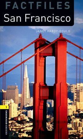 Oxford Bookworms 3E 1: On San Francisco