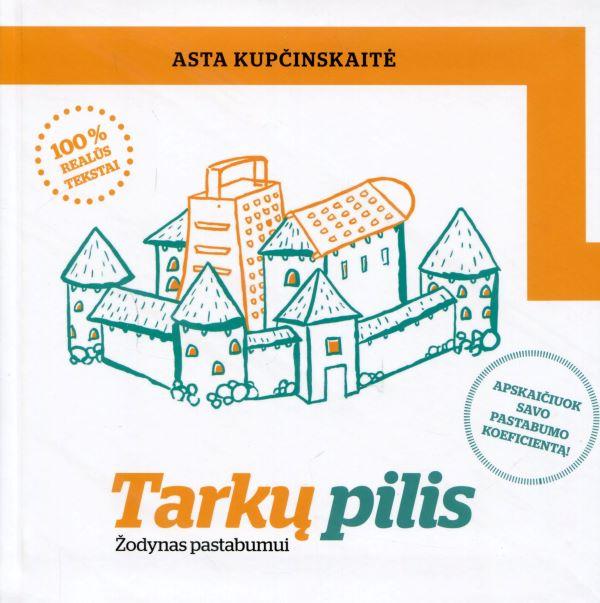 Tarkų pilis. Žodynas pastabumui